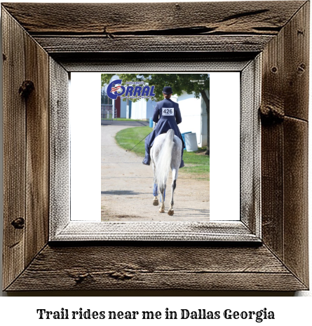 trail rides near me in Dallas, Georgia